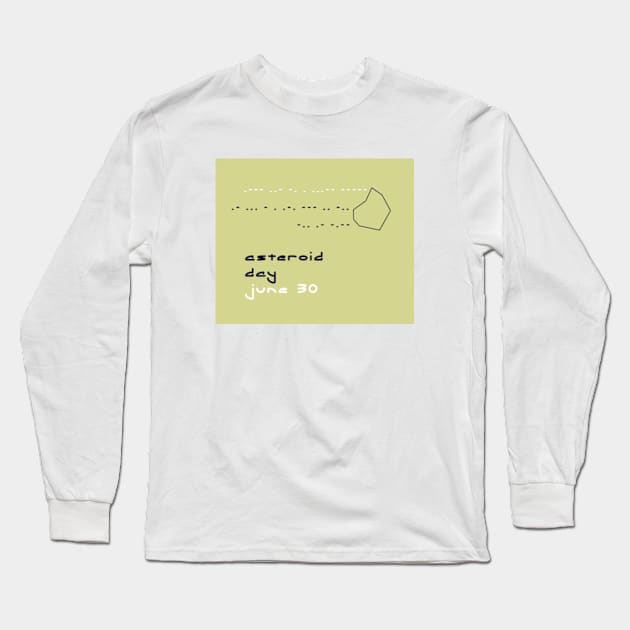 Asteroid Day Long Sleeve T-Shirt by soitwouldseem